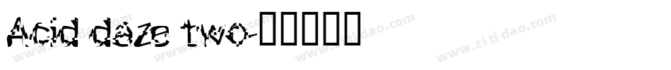 Acid daze two字体转换